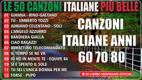 Le Canzoni Italiane Pi Belle Di Sempre Musica Italiana Anni