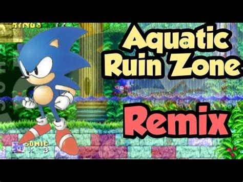 Sonic 2 Aquatic Ruin Zone Remix V3 YouTube