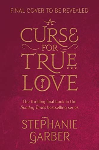 A Curse For True Love The Thrilling Final Book In The Sunday Times Bestselling Series Once