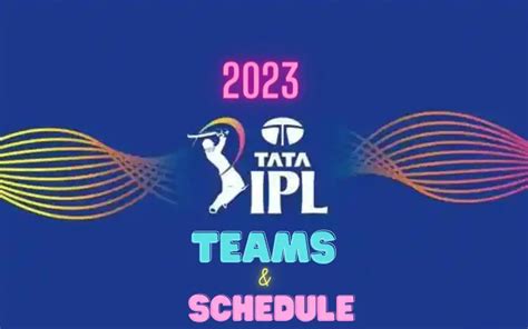 Indian Premier League (IPL) 2023 Teams, Schedule and Venue - OnePakistan