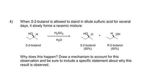 Solved 4 When S 2 Butanol Is Allowed To Stand In Dilute Chegg