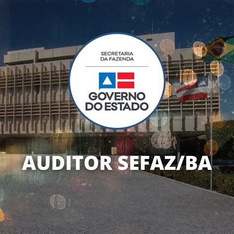 Curso Auditor Fiscal SEFAZ BA Nível Superior Casa dos Concursos