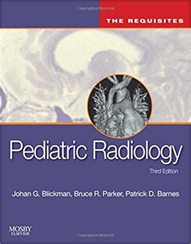 Pediatric Radiology The Requisites 3rd Edition - Medical Book Seller Pakistan