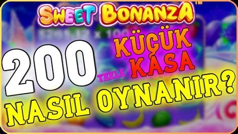 SWEET BONANZA Küçük Kasa Slot 200 teele BONANZA NASIL OYNANIR