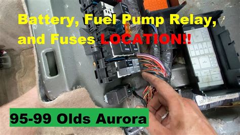 Fuel Pump Relay Battery And Fuses Location Oldsmobile Aurora 95 96 97 98 99 1995 1996 1997 1998