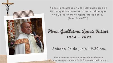 Misa De Exequias Pbro Guillermo L Pez Far As Youtube