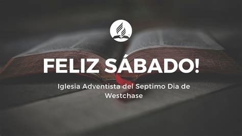 Escuela Sabática y Culto Divino Westchase SDA YouTube