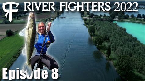 River Fighters 2022 WAHNSINN Was Eine Aufholjagd YouTube