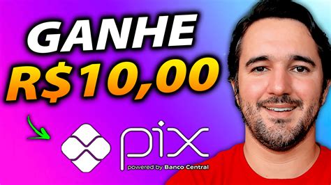 Como Ganhar R 10 00 Na Internet Aplicativo Pagando Via Pix Sávio