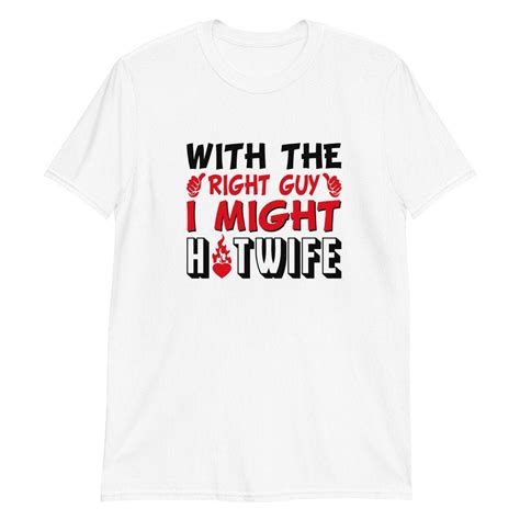 Hot Wife T Shirt Hotwife Slutwife Hot Wife Big Tits Big Etsy