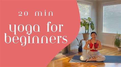 Yoga For Beginners Min Yoga With Jess Chen Youtube