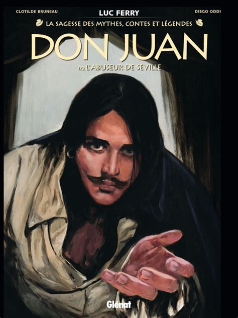 Don Juan Tome 1 L abuseur de Séville