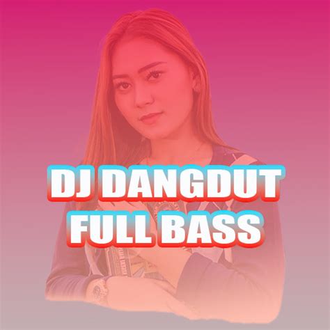 Dj Dangdut Vita Alvia Full Bas Apps On Google Play