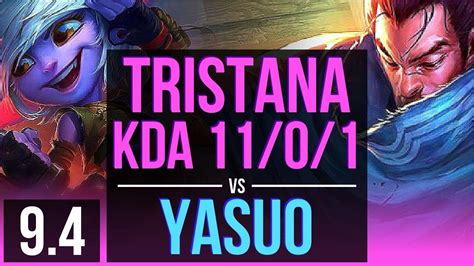 Tristana Vs Yasuo Mid Kda 11 0 1 2 Early Solo Kills Legendary