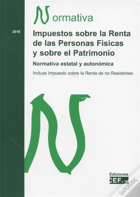 Impuestos Sobre La Renta De Las Personas FSicas Y Sobre El Patrimonio