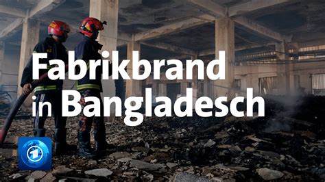 Bangladesch Mehr Als 50 Tote Bei Brand In Fabrik YouTube