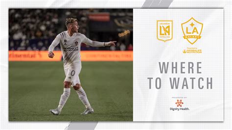 Where to Watch: LAFC vs. LA Galaxy | August 22, 2020 | LA Galaxy