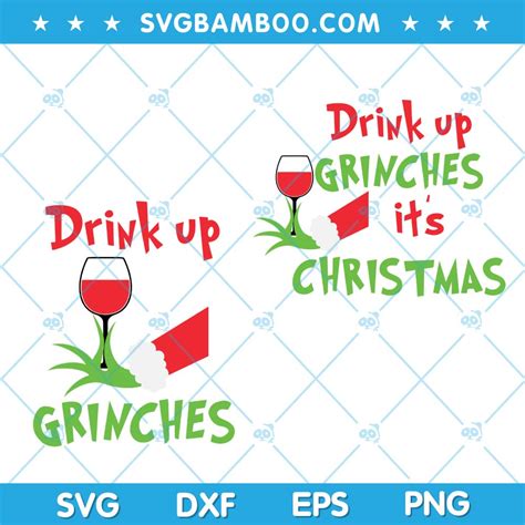 Drink Up Grinches Christmas Svg Grinch Hand Wine Svg