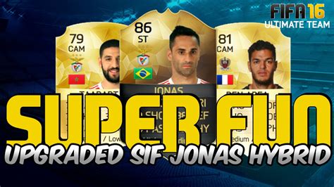 FIFA 16 SUPER FUN UPGRADED IF JONAS HYBRID For UNDER 60k Ultimate