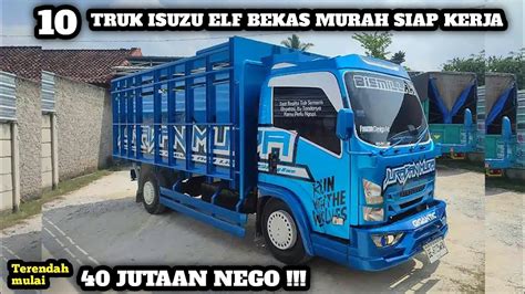 HARGA TRUK ISUZU ELF BEKAS MURAH MULAI 40 JUTAAN NEGO UPDATE TERBARU