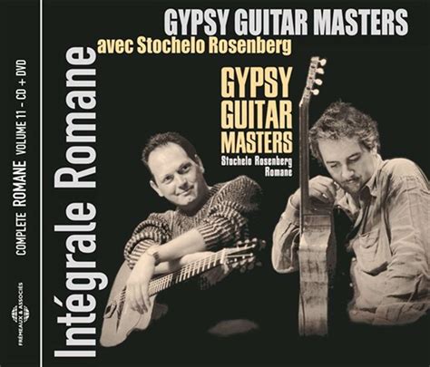 Romane Rosenberg And Stochelo Rosenberg Gypsy Guitar Masters Vol 11 1 Cd Und 1 Dvd Jpc