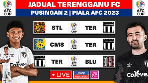 Jadual Perlawanan Terengganu FC Fasa Kumpulan Piala AFC 2023 Pusingan