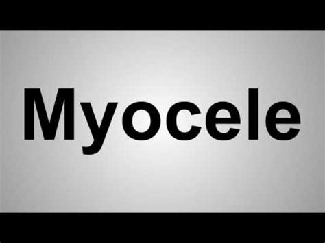 How To Pronounce Myocele - YouTube