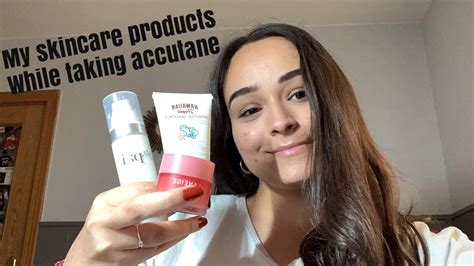 Skincare Products I Use While Taking Accutane YouTube