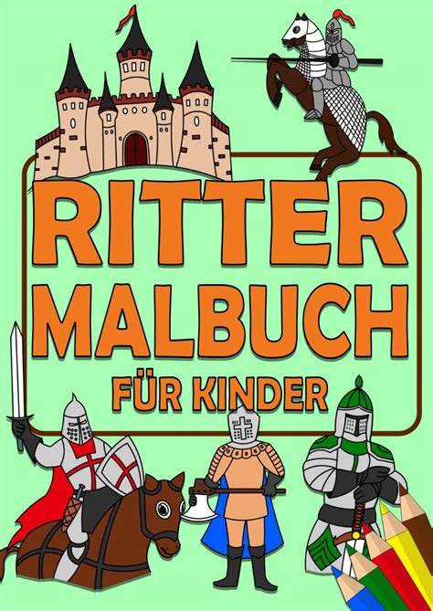 Ritter Malbuch für Kinder DIN A4 Format mit tollen Bildern zum