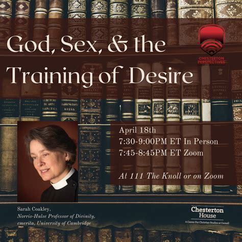 God Sex And The Training Of Desire Chesterton House