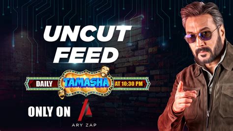 Watch Tamasha UNCUT Feed Daily At 10 30PM Only On ARYZap App YouTube