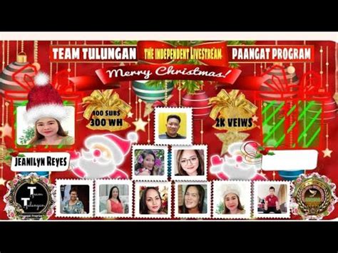 Lives Stream 81 Team Tulungan Paangat Program YouTube