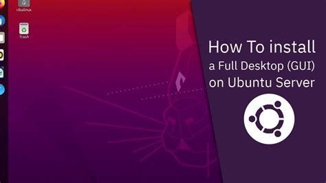 Ubuntu Server 1804 InstalaciÓn De La Interfaz GrÁfica Entorno De