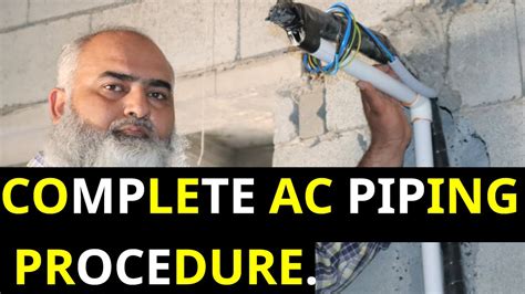 Copper Pipe Installation For Split Ac Unit Procedure Of