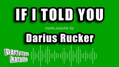 Darius Rucker If I Told You Karaoke Version Youtube Music