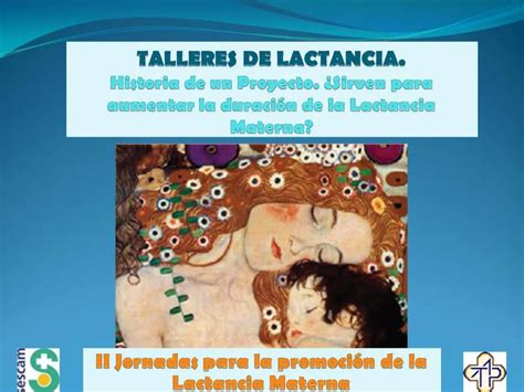 PPT TALLERES DE LACTANCIA Historia De Un Proyecto Sirven Para