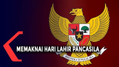 Hari Lahirnya Pancasila Newstempo