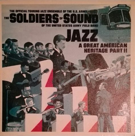 The Jazz Ambassadors Of The United States Army Field Band The Soldiers