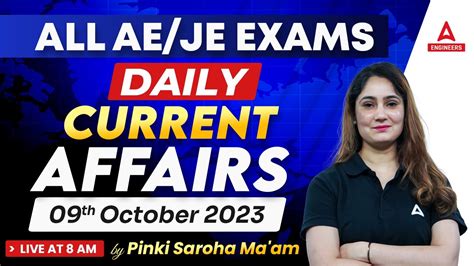 All AE JE Exams Daily Current Affairs 9th Octber 2023 By Pinki Saroha