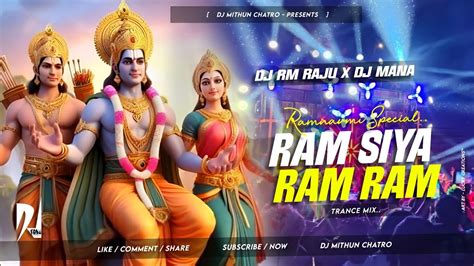 Ram Ram Siya Ram Ram Trance Mix Dj Rm Raju X