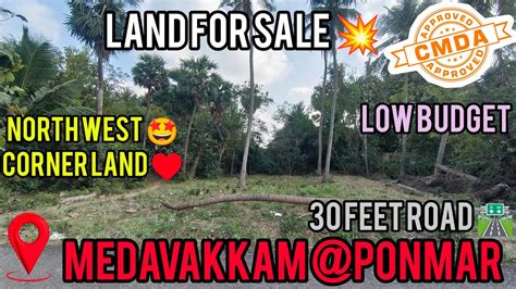 Idno Land For Sale Medavakkam Ponmar North West Corner Land Feet