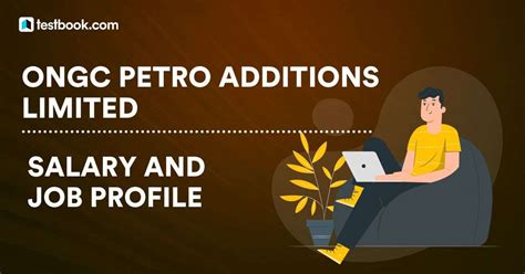 Ongc Petro Additions Limited Salary Job Profile Check Here