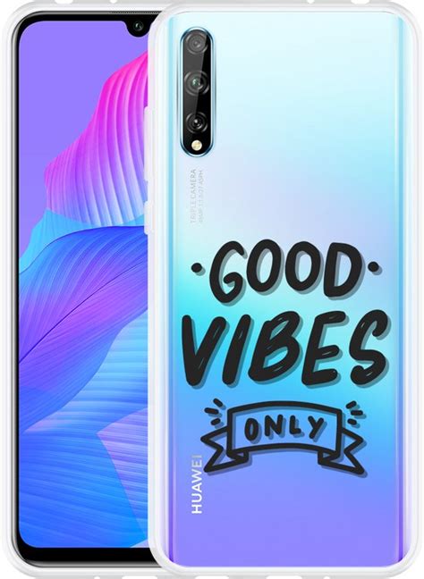 Hoesje Geschikt Voor Huawei P Smart S Good Vibes Bol