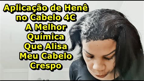 Aplicação Henê Pelúcia Forte no Meu Cabelo 4c Hene Mel a Melhor