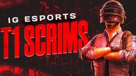 Ig Esports 🇮🇳 T1 Scrims Live Live Action Bgmi T1 Scrims 🔥 Youtube