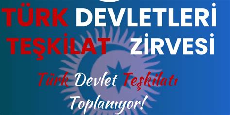 Türk Devletleri Teşkilat Zirvesi