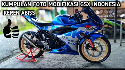 Kumpulan Foto Modifikasi Gsx R Indonesia Keren Abiss Part