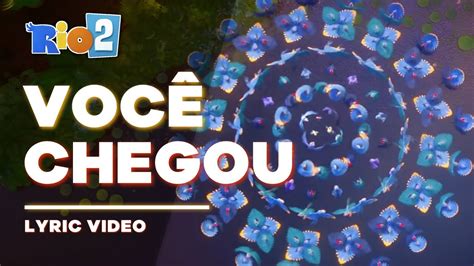 Rio Voc Chegou Lyric Video Letra Youtube