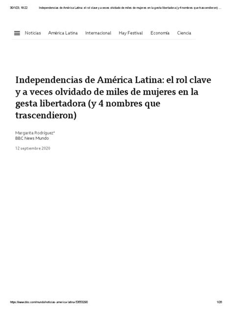 Independencias De América Latina El Rol Clave Y A Veces Olvidado De Miles De Mujeres En La