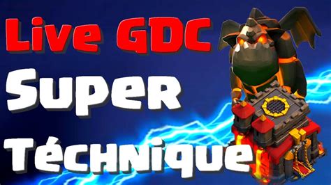 COC HDV 10 MAITRISER LA COMPO HYBRIDE LA PLUS TECHNIQUE EN LIVE GDC